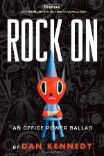 Rock On: An Office Power Ballad