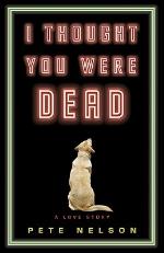 I Thought You Were Dead