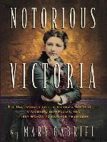 Notorious Victoria