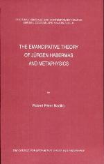 The Emancipative Theory of Jurgen Habermas and Metaphysics