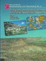 Stratigraphy And Paleoenvironments Of The Cretaceous Western Interior Seaway, U. S. A. (Concepts In Sedimentology And Paleontology)