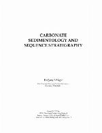 Carbonate Sedimentology And Sequence Stratigraphy