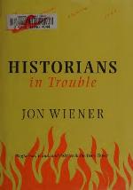 Historians in Trouble