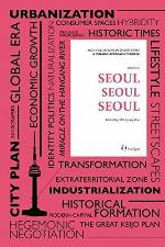 Seoul, Seoul, Seoul (A Dynamic Approach to Korea, Vol. 2)