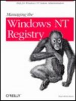 Managing the Windows NT Registry