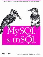 MySQL and mSQL