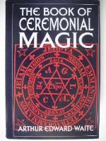 The Book of Ceremonial Magic