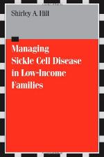 Managing Sickle Cell Disease in Low Income Families (AK-Sg)