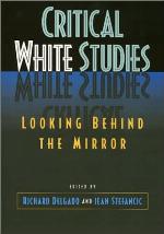 Critical White Studies: Looking Behind the Mirror