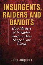 Insurgents, Raiders, and Bandits