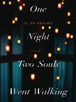 One Night Two Souls Went Walking