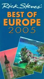 Rick Steves' Best Of Europe 2005