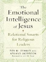 The Emotional Intelligence of Jesus