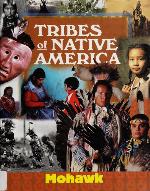 Iroquois/Mohawk (Tribes of Native America)