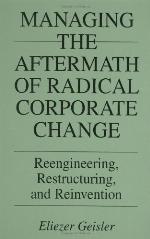 Managing the Aftermath of Radical Corporate Change