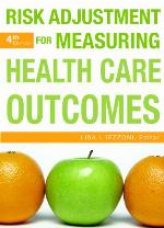 Risk Adjustment for Measuring Health Care Outcomes, Fourth Edition