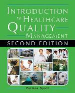 Introduction to Healthcare Quality Management, Second Edition (Gateway to Healthcare Management)