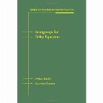 Semigroups for Delay Equations