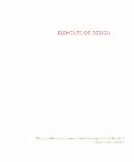 Elements of Design: Rowena Reed Kostellow and the Structure of Visual Relationships