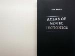 Atlas of Novel Tectonics