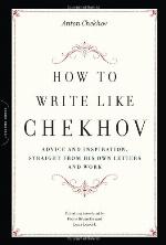 How to Write Like Chekhov