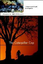 The Caterpillar Cop
