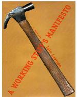 A Working Stiff's Manifesto