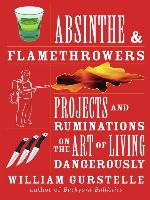 Absinthe & Flamethrowers