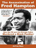 The Assassination of Fred Hampton