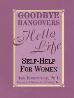 Goodbye Hangovers, Hello Life