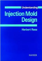 Understanding Injection Mold Design