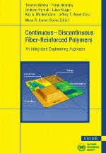Continuous-discontinuous fiber-reinforced polymers : an integrated engineering approach