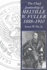 The Chief Justiceship of Melville W. Fuller, 1888-1910