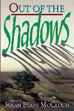 Out of the shadows: A novel