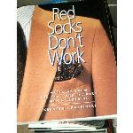 Red Socks Dont Work