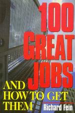 100 Great Jobs and How to Get Them