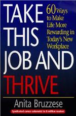 Take This Job and Thrive