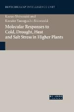 Molecular Responses to Cold Drought, Heat, and Salt Stress in Higher Plants