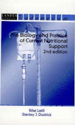 The Biology and Practice of Current Nutritional Support