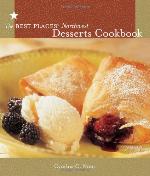 The Best Places Northwest Desserts Cookbook
