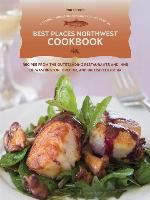 Best Places Northwest Cookbook