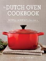 The Dutch Oven Cookbook