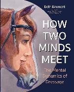 How Two Minds Meet: The Mental Dynamics of Dressage