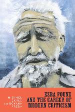 Ezra Pound and the Career of Modern Criticism Ezra Pound and the Career of Modern Criticism
