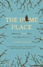 The Home Place: Memoirs of a Colored Man's Love Affair with Nature