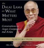 Dalai Lama on What Matters Most