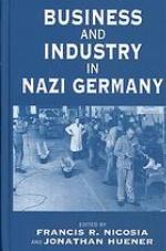 Business and Industry in Nazi Germany