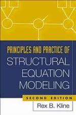 Principles and Practice of Structural Equation Modeling