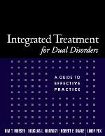 Integrated Treatment for Dual Disorders