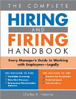 The Complete Hiring and Firing Handbook